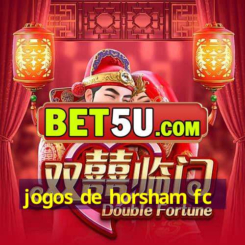 jogos de horsham fc